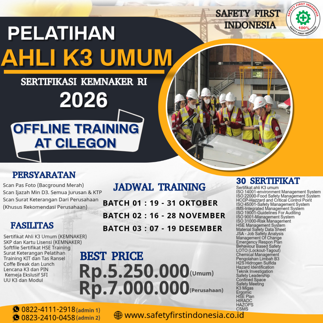 Pelatihan Ahli K3 Umum Sertifikasi Kemnaker RI Offline di Cilegon - 30 Sertifikat