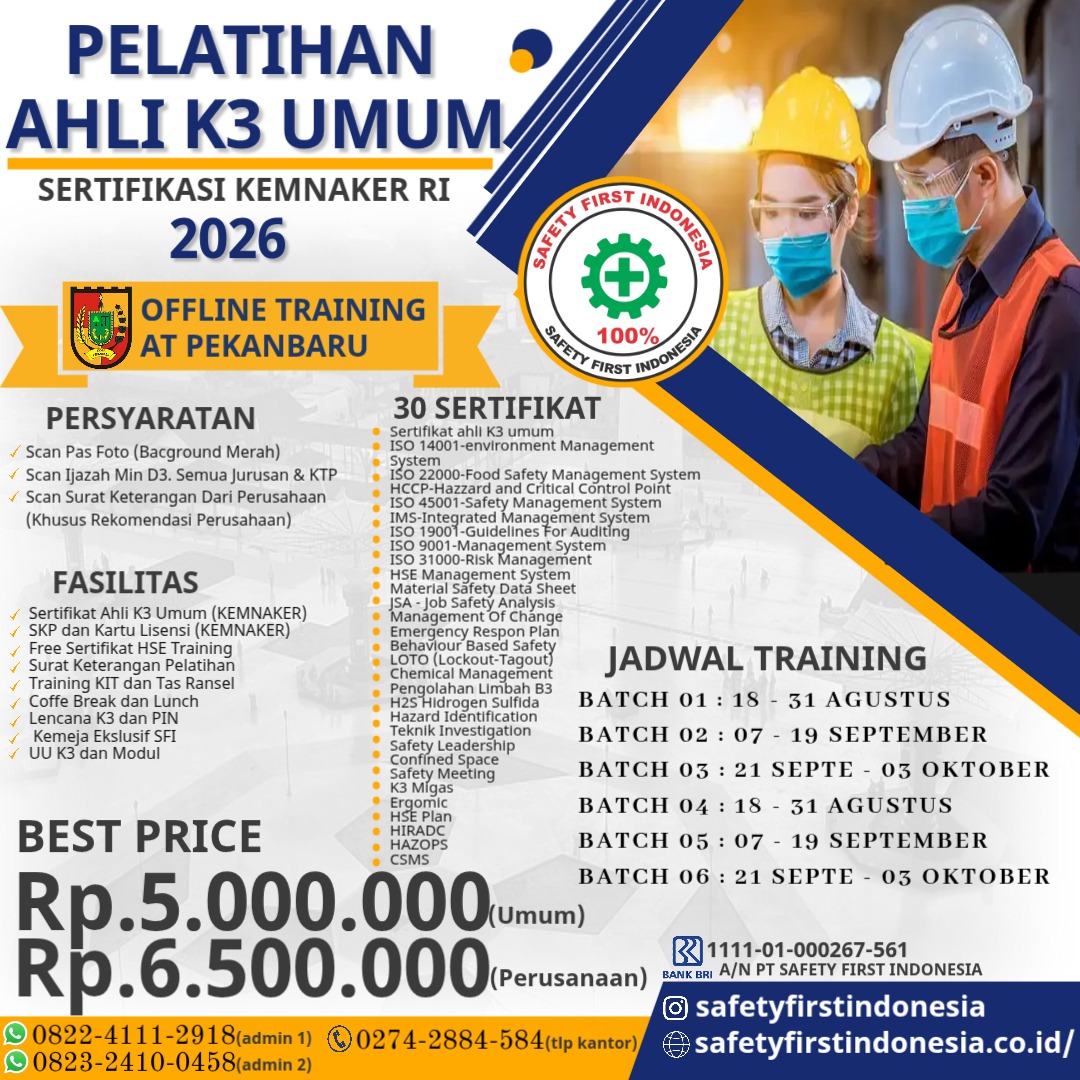 Pelatihan Ahli K3 Umum Sertifikasi Kemnaker RI Offline di Pekanbaru - 30 Sertifikat